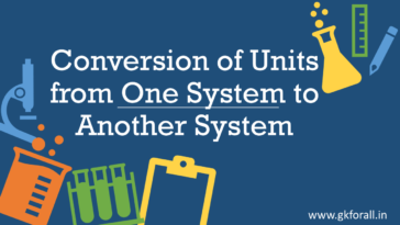 Conversion of Units from One System to Another System