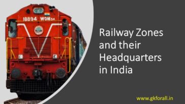 Railway Zones and their Headquarters in India
