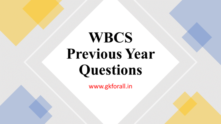 WBCS Previous Year Questions
