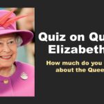 Quiz on Queen Elizabeth II