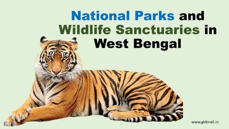 National Parks and Wildlife Sanctuaries in West Bengal